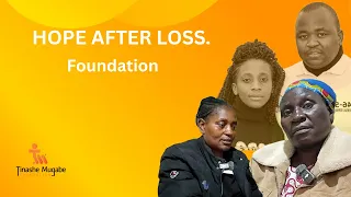 HOPE AFTER LOSS: TINASHE MUGABE FOUNDATION