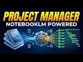 How to Turn NotebookLM into an Automated Project Manager