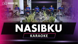 Download NASIBKU KARAOKE MP3