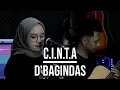 Download Lagu C.I.N.T.A - D'BAGINDAS (LIVE COVER INDAH YASTAMI)