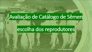 Avaliação de Catálogo de Sêmen - escolha dos reprodutores