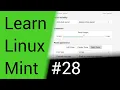Learn Linux Mint - Part 28