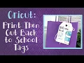 Cricut Print then Cut Tutorial How to make your own gift tags