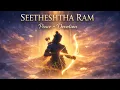 Lagu Seetheshtha Ram – Soulful Mahamantra for Peace \u0026 Devotion @𝓙𝔂𝓸𝓽𝓲𝓼𝓴𝓪