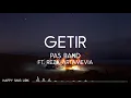 Download Lagu Pas Band ft.Reza Artamevia - Getir (Lirik)