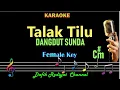 Download Lagu Talak Tilu (Karaoke) Lagu Sunda Jawa Barat Nada Wanita/Cewek Female Key C#m Dangdut