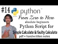 Python script for simple Calculate faulty calculator using if conditions