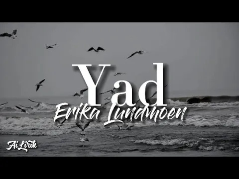 Download MP3 Erika Lundmoen - Yad || Lirik Terjemahan