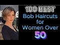 100 Stunning Bob Haircuts for Women Over 50 That Make You Look Younger