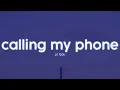 Download Lagu Lil Tjay - Calling My Phone (Lyrics)