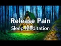 Download Lagu Guided Sleep Meditation, Let Go of Pain or Suffering, Sleep Meditation to Ease Pain