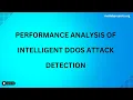 Performance Analysis of Intelligent DDoS Attack Detection