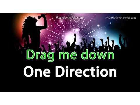 Download MP3 One Direction 'Drag me down' Instrumental Karaoke Version with vocals and lyrics