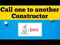 Call one constructor to another in java