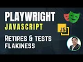 Playwright with Javascript How To Retry Failed Test Cases Retries and Test Flakiness Part 38