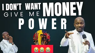 😭  😭  😭 I DON'T WANT MONEY, GIVE ME POWER - APOSTLE JOHNSON SULEMAN
