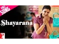 Download Lagu Shayarana | Full Song | Daawat-e-Ishq | Parineeti Chopra | Karan Wahi | Shalmali Kholgade