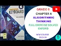 ALGORITHMIC THINKING EXERCISE SOLVED CH-4 KEYBOARD COMPUTER SCIENCE GRADE 6 OXFORD COURSE 23-24