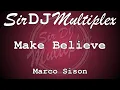 Download Lagu [622V0] Make Believe - Marco Sison {Key of Bb}