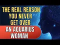 Why You Will Never Forget an Aquarius Woman The Deep Spiritual Truth No One Told You Yet