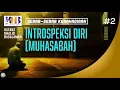 Download Lagu Sebab-Sebab Kebahagiaan #2: Introspeksi Diri (Muhasabah) - Khalid Basalamah