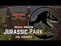Jurassic Park - Michael Crichton (Full Audiobook)