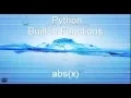 Python Built-in Functions abs x