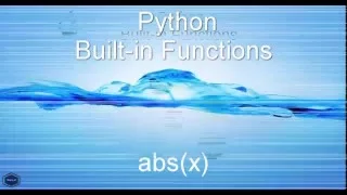 Python Built-in Functions abs x