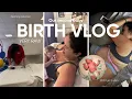 UNMEDICATED BIRTH VLOG VERY real and unfiltered labour and delivery of my second baby