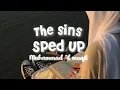 Download Lagu The Sins | Sped up | Muhammad Al muqit 🤍