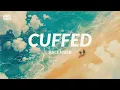 Lagu Juice WRLD  - Cuffed (528Hz)