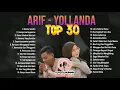 Download Lagu LAGU Terbaru - Arief Yollanda - TOP 30 || Biarku Sendiri || Asmara Yang Kandas