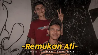 Download REMUKAN ATI / COVER DONY MENTHIL FT FAHRI ROHMATUL MP3