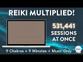 Download Lagu Reiki Multiplied to 531,441 💥  Chakra Healing Sessions! Only 9 Minutes