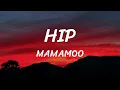 HIP - MAMAMOO - Lyrics