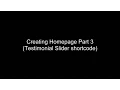 Creating Homepage part 3 Testimonial Slider shortcode
