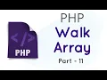 PHP array - walk Function in English Part