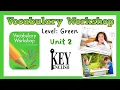 Unit 2 - Vocabulary Workshop Level Green