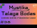 Download Lagu MUSTIKA TALAGA BODAS 38, Dongeng Enteng Mang Jaya, Carita Sunda @MangJayaOfficial MP3