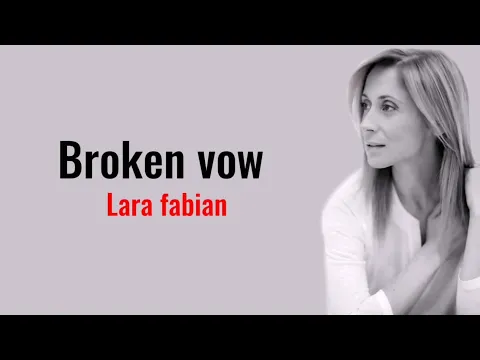 Download MP3 Lara fabian - Broken vow (lyrics)