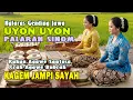 Koleksi Pilihan Uyon Uyon Palaran Sinom - Gending Jawa Klasik Pengantar Tidur Siang dan Malam