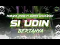 Download Lagu DJ SI UDIN ROBANA ATINA VIRAL TIK TOK x MELODY PARTY MENGKANE