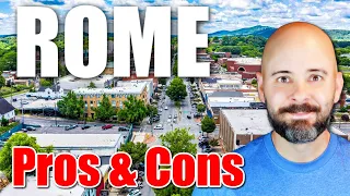 Pros and Cons of Living in Rome Georgia