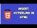 How to Insert Hyperlink in HTML HTML5 Tutorial