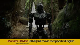 monster of man 2020 monster of man full movie recapped in english recapped cinema