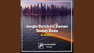 Download Jungle Dutch Ini Zaman Sudah Beda (Remix) MP3