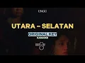 [KARAOKE] Ungu - Utara-Selatan (ORIGINAL KEY)
