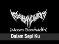 Download Lagu Dalam Sepi Ku   Moses Bandwith