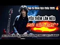 Download Lagu Love Once Again | Yêu Thêm Lần Nữa 💔 Rock Ballad Album 2025
