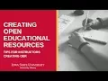Creating Open Educational Resources Tips for New Creators
